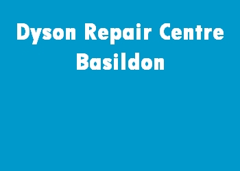 Dyson Repair Centre Basildon