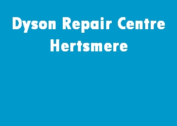 Dyson Repair Centre Hertsmere