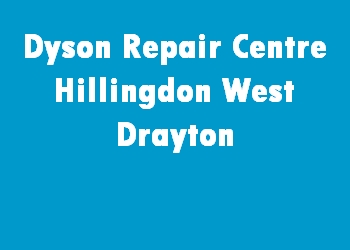 Dyson Repair Centre Hillingdon West Drayton