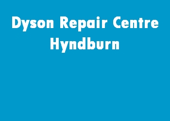 Dyson Repair Centre Hyndburn