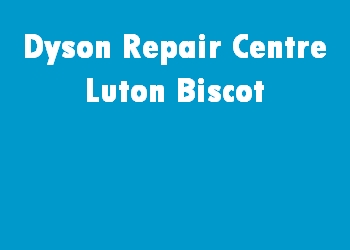 Dyson Repair Centre Luton Biscot