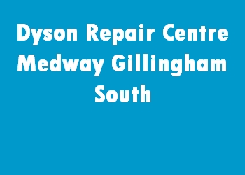 Dyson Repair Centre Medway Gillingham South