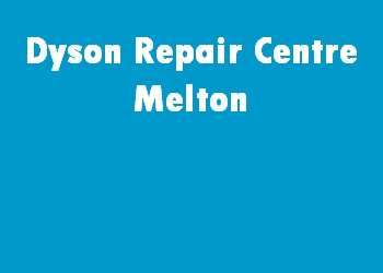 Dyson Repair Centre Melton