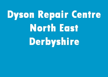 Dyson Repair Centre North East Derbyshire