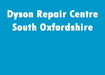 Dyson Repair Centre South Oxfordshire