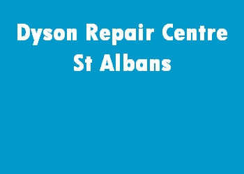 Dyson Repair Centre St Albans