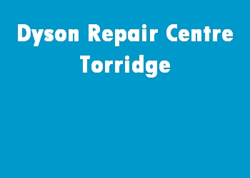 Dyson Repair Centre Torridge