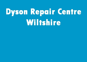 Dyson Repair Centre Wiltshire