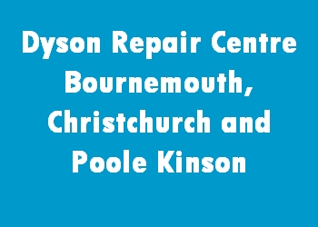 Dyson Repair Centre Bournemouth, Christchurch and Poole Kinson