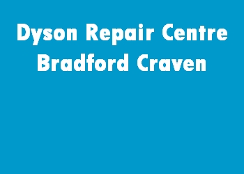 Dyson Repair Centre Bradford Craven