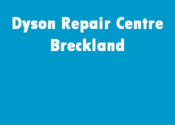 Dyson Repair Centre Breckland