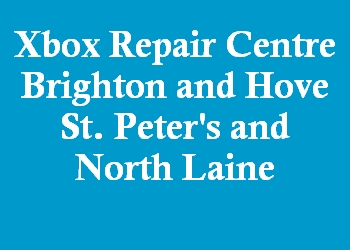 Xbox Repair Centre Brighton and Hove St. Peter's and North Laine