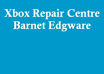 Xbox Repair Centre Barnet Edgware