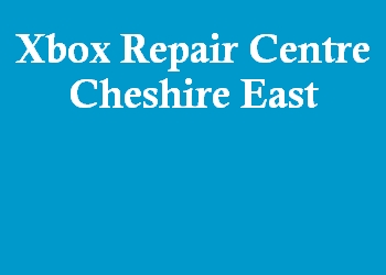 Xbox Repair Centre Cheshire East