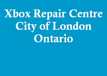 Xbox Repair Centre City of London Ontario