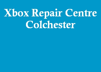 Xbox Repair Centre Colchester