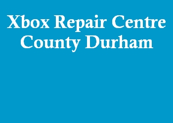 Xbox Repair Centre County Durham