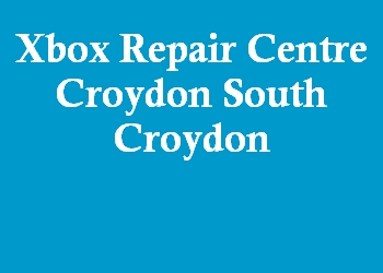 Xbox Repair Centre Croydon South Croydon