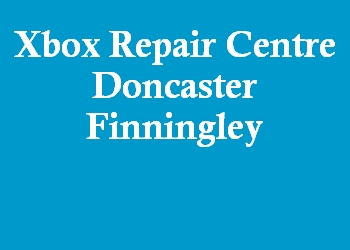 Xbox Repair Centre Doncaster Finningley