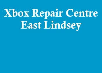 Xbox Repair Centre East Lindsey