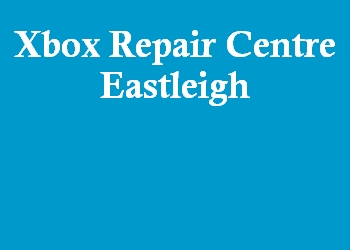 Xbox Repair Centre Eastleigh