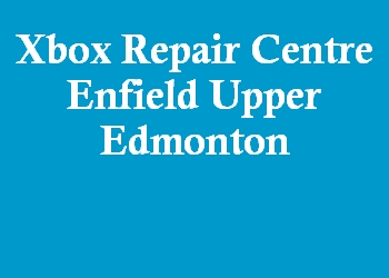 Xbox Repair Centre Enfield Upper Edmonton
