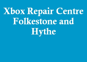 Xbox Repair Centre Folkestone and Hythe