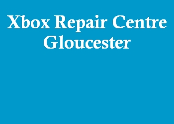 Xbox Repair Centre Gloucester