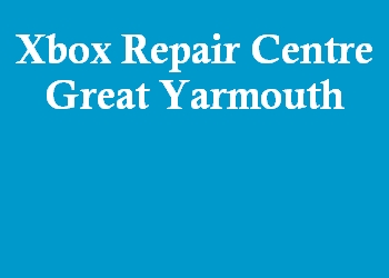 Xbox Repair Centre Great Yarmouth