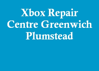 Xbox Repair Centre Greenwich Plumstead