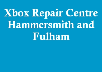 Xbox Repair Centre Hammersmith and Fulham