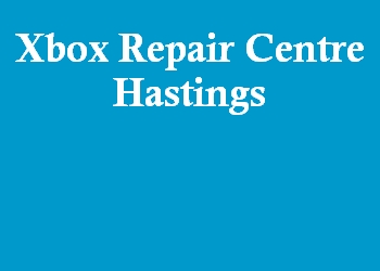 Xbox Repair Centre Hastings