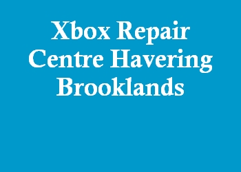 Xbox Repair Centre Havering Brooklands