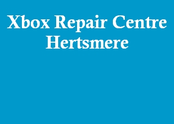 Xbox Repair Centre Hertsmere