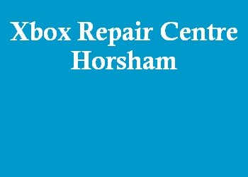 Xbox Repair Centre Horsham