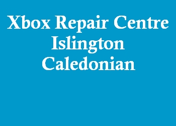 Xbox Repair Centre Islington Caledonian