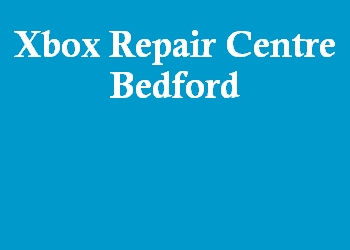 Xbox Repair Centre Bedford