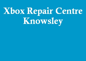 Xbox Repair Centre Knowsley