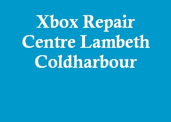 Xbox Repair Centre Lambeth Coldharbour