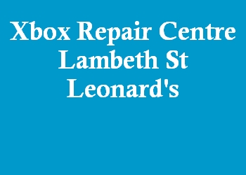Xbox Repair Centre Lambeth St Leonard's