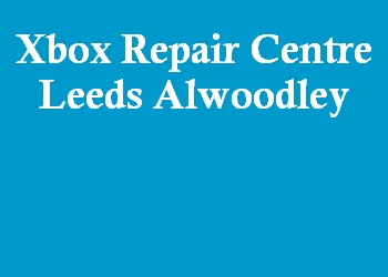 Xbox Repair Centre Leeds Alwoodley