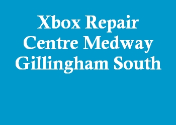 Xbox Repair Centre Medway Gillingham South