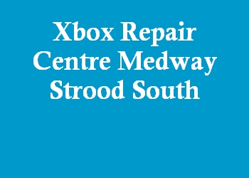 Xbox Repair Centre Medway Strood South
