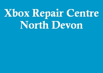 Xbox Repair Centre North Devon