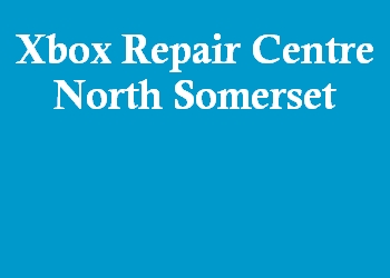 Xbox Repair Centre North Somerset