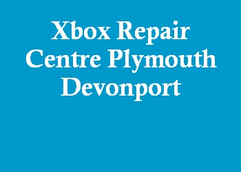 Xbox Repair Centre Plymouth Devonport