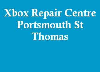 Xbox Repair Centre Portsmouth St Thomas