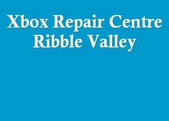 Xbox Repair Centre Ribble Valley