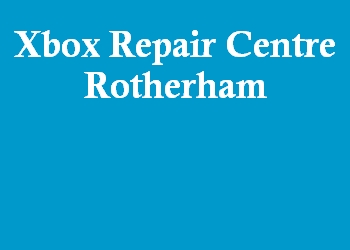 Xbox Repair Centre Rotherham