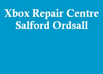Xbox Repair Centre Salford Ordsall